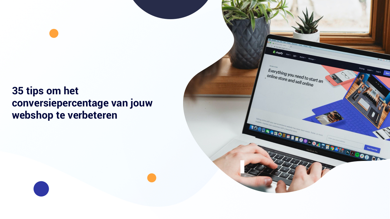 35 tips om jouw webshop conversie te verbeteren (2021)