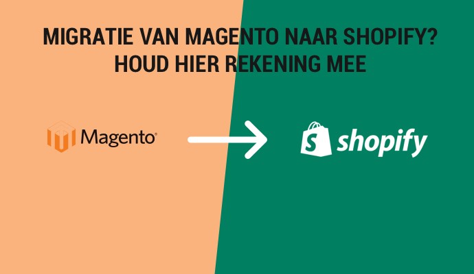 Migratie van Magento naar Shopify: stappenplan (2026)