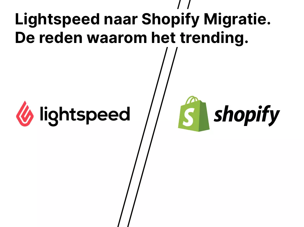Lightspeed naar Shopify Migratie. De reden waarom het trending is in 2023